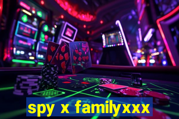 spy x familyxxx